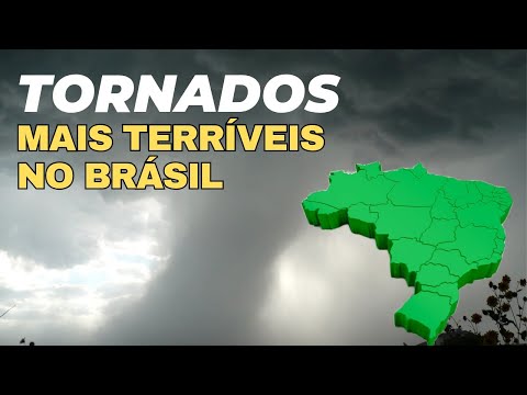 OS PIORES TORNADOS NO BRASIL NOS ÚLTIMOS ANOS