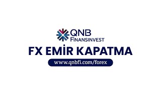 QNB Finansinvest FX - Emir Kapatma