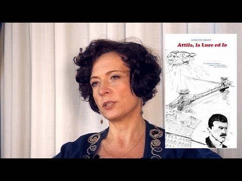Olisticmap - ATTILA, LA LUCE ED IO, Romanzo biografico di Nicoletta Ferroni
