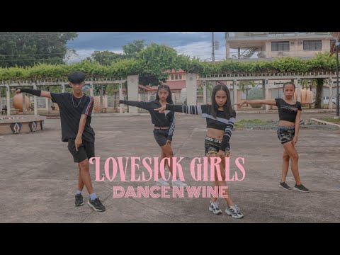 BLACKPINK - Lovesick Girls | Dance Cover |《Dance N Wine [DNW]》|《SET2》