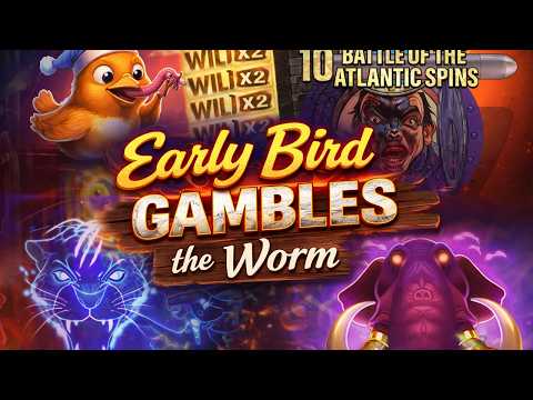 Thumbnail for video: 🪱 Early Bird Gambles the Worm 🪱