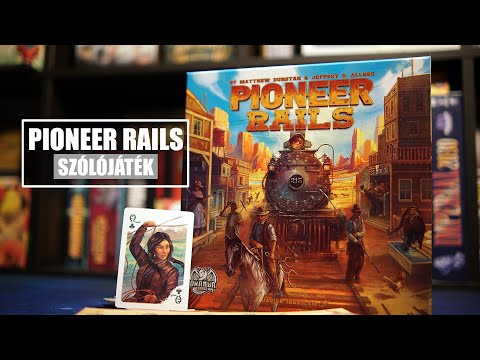 Vadnyugati vasutasok | Pioneer Rails szólójáték - :: DRAFT :: Társasjáték vlog