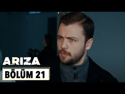 Arıza 21.Bölüm