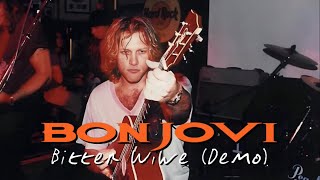 Bon Jovi - Bitter Wine (Demo)