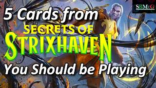5 Secrets of Strixhaven Cards You Should Be Playing in Standard | Mtg