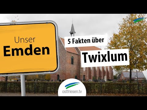 "Unser Emden": 5 Fakten, die Twixlum SO besonders machen ...