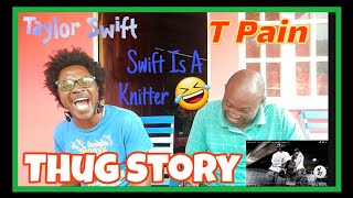 We Need More Of This 🤣 Taylor Swift feat. T-pain - Thug Story (Reaction)