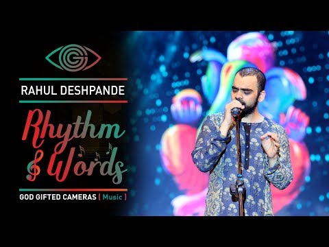 Sur Niragas Ho | Rahul Deshpande | Rhythm & Words | God Gifted Cameras
