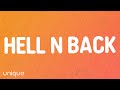Bakar Summer Walker Hell N Back Lyrics I Was Over Love Thought I Had Enough Then I Found You