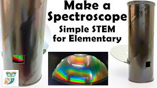 Playing With Light Science - A Spectroscope Project Tutorial