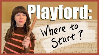 A Beginner&#39;s Guide: Playford&#39;s &#39;Dancing Master&#39;. 3 songs to get started!
