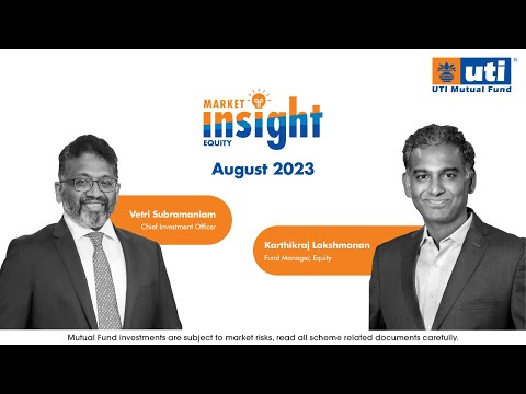 UTI MF Market Insight -Equity | August 2023