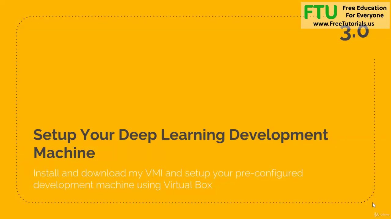 1  Setting up your Deep Learning Virtual Machine Download Code, VM & Slides here!