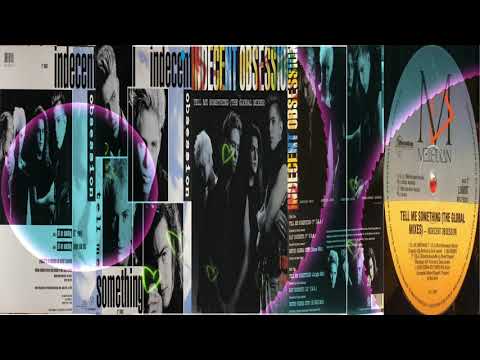 Indecent Obsession - Tell Me Something (12'' Remix) 1990
