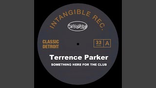 Kadr z teledysku Something Here for the Club tekst piosenki Terrence Parker