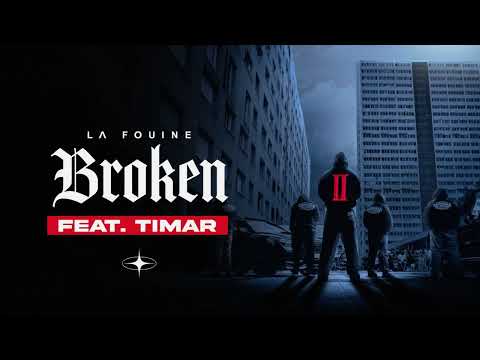 La Fouine, Timar - Broken