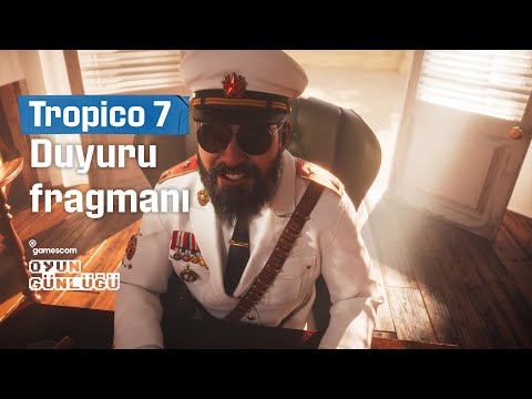 Tropico 7 I Duyuru Fragmanı I Gamescom 2025