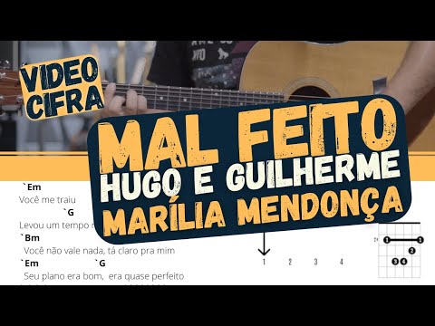 Mal Feito - Hugo e Guilherme
