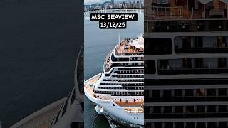 MSC SEAVIEW navio cruzeiro 13/12/25 ‎⁨@cruzeiros2025⁩ chegando  #cruzeiro #google #cruise #shorts