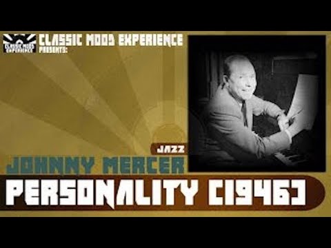 Johnny Mercer - Personality [1946]