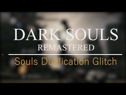 dark souls 3 soul glitch 2019 dark souls 3 soul glitch 2019