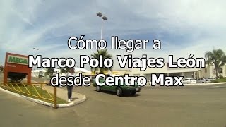 preview picture of video 'Como Llegar a Marco Polo Viajes León desde Centro Max'