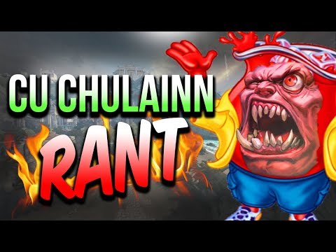 SMITE: Cu Chulainn RANT!