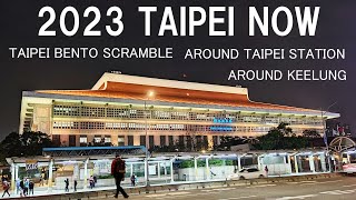 2023 TAIPEI NOW  TAIPEI BENTO SCRAMBLE,  AROUND TAIPEI STATION,  AROUND KEELUNG