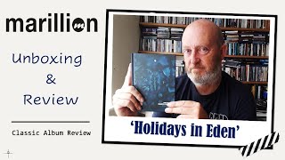 Marillion: &#39;Holidays in Eden&#39; Deluxe Edition | Unboxing &amp; Review