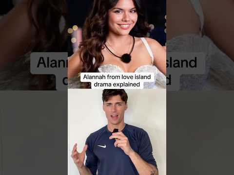 Alannah's Friend Addresses Racism Claims After Slur Video Resurfaces on Love Island USA