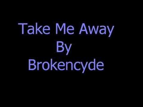 Video thumbnail for Take Me Away