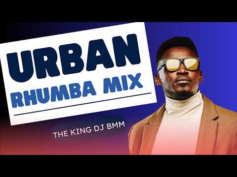 URBAN DRILL RHUMBA 2025 MIX || THE KING DJ FT SAUTI SOL-WANAVOKALI-HARMONIZE-OKELLO MAX-BENSOUL-BIEN