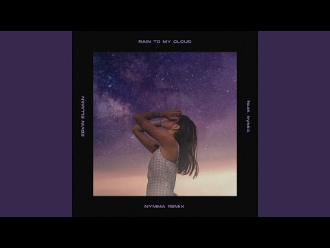 Rain To My Cloud (Remix)