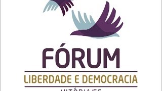 Fórum Liberdade e Democracia - 2013 (Vitória - ES)