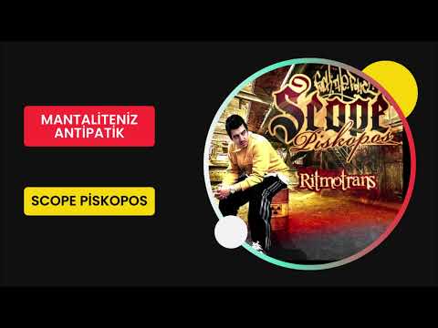 Scope Piskopos - Mantaliteniz Antipatik