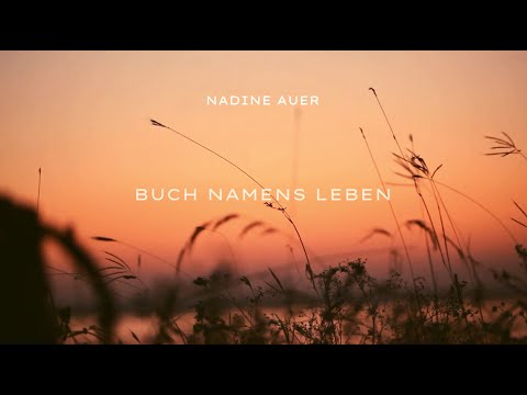Nadine Auer - Buch namens Leben (Lyrics / Lyric Video)