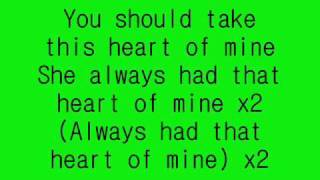 The Young Veins - Heart of Mine [LYRICS]