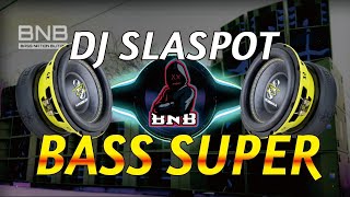 Download lagu DJ SLASPOT _ SPESIAL SUB BASS SUPER JERNIH_128k mp3 Download lagu DJ SLASPOT _ SPESIAL SUB BASS SUPER JERNIH_128k mp3