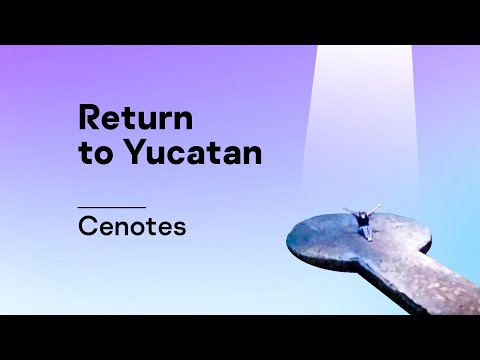 Return to Yucatan: cenotes