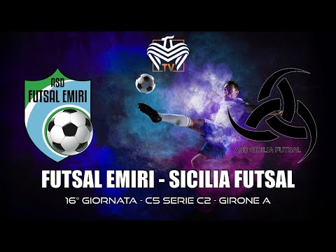 FUTSAL EMIRI vs SICILIA FUTSAL | C5 SERIE C2 - 16ª GIORNATA