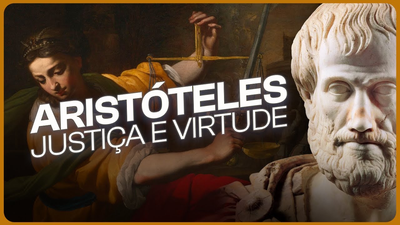JUSTIÇA E VIRTUDE EM ARISTÓTELES