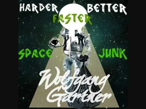 Wolfgang Gartner vs Daft Punk  - Harder, Better, Faster, Space Junk (Josh Williams Bootleg)