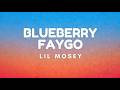 Lil Mosey Blueberry Faygo Clean Lyrics