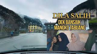 Download lagu Dek Bansaik Mangko Tabuang by.DILA SALIH | Lagu Minang VIRAL mp3