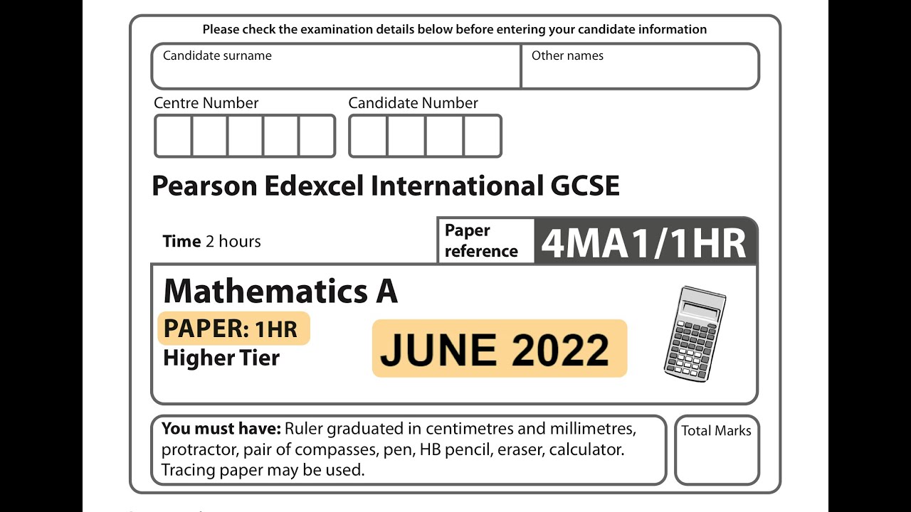 IGCSE Mathematics June 2022 - 4MA1/1HR