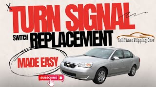 2006 Chevrolet Malibu Turn Signal Switch Replacement Made EASY