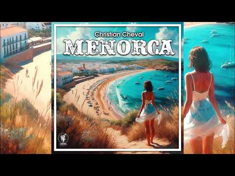 Christian Cheval - Menorca