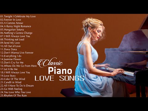 Romantic Classic Piano Love Songs - Top 200 Relaxing Beautiful Love Songs 70s 80s 90s 💖💖💖