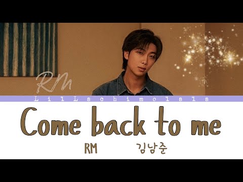 RM “Come back to me” (Radio Edit) Lyrics