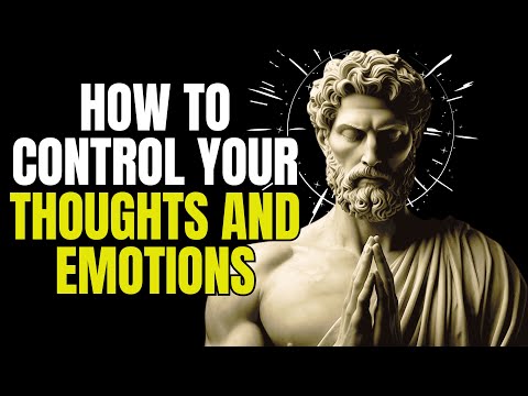 How to Rule Your Mind & Emotions for Unstoppable Power | Stoicism